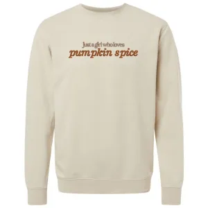 'Just A Girl Who Loves Pumpkin Spice' Cozy Crew