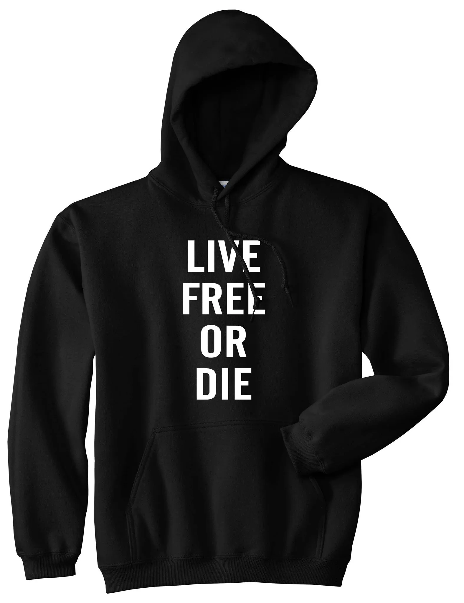 Live Free Or Die Pullover Hoodie