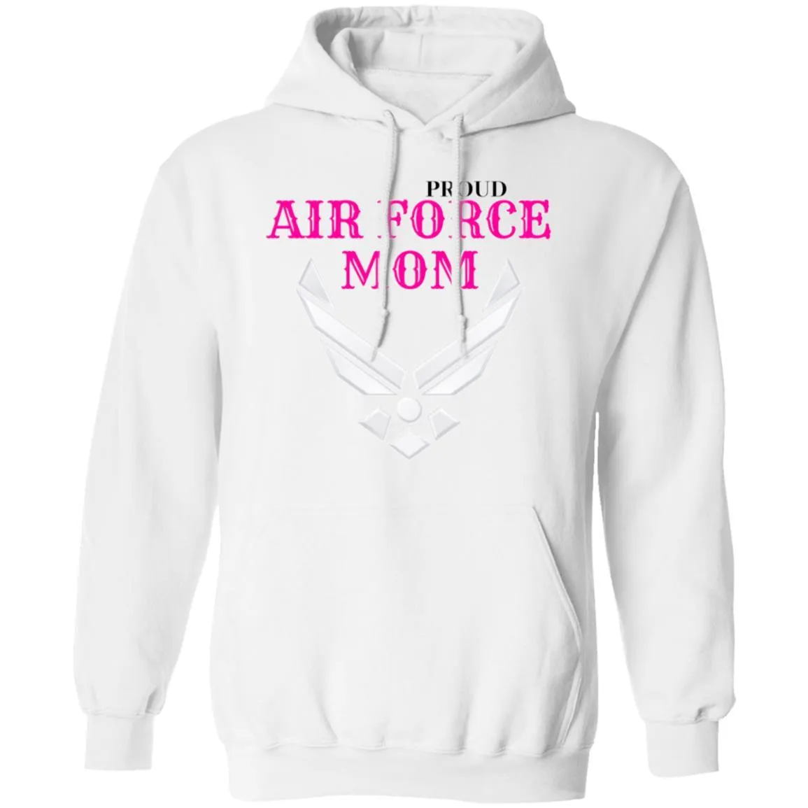 Proud Air Force Mom Pullover Hoodie